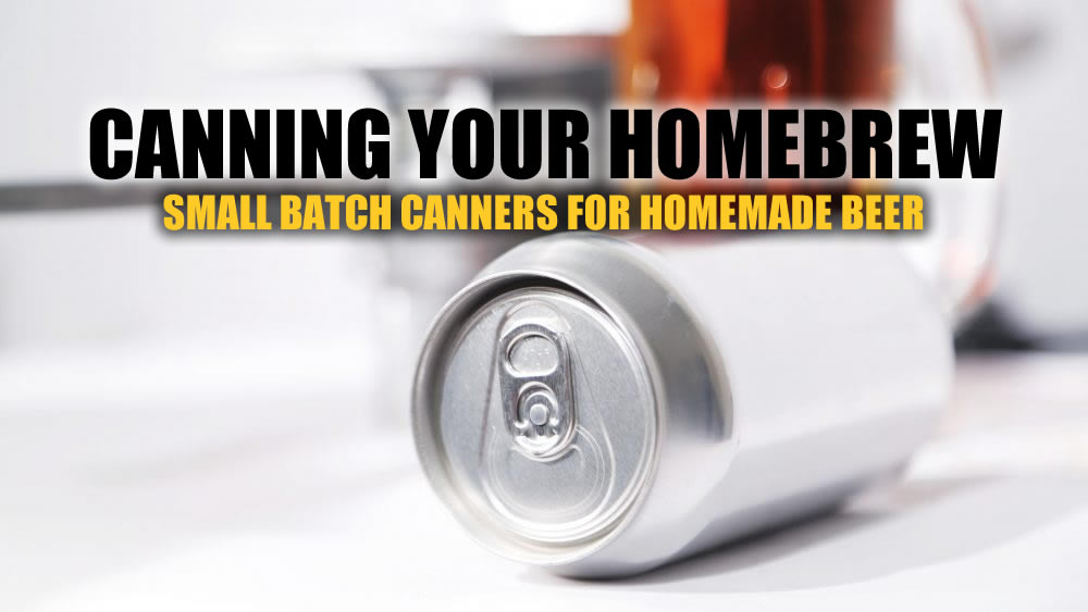 The Best Can Seamers for Canning Your Homebrew