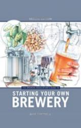 Guide to Starting Your Own Brewery